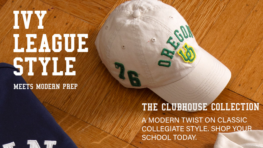 Ivy League Style Meets Modern Prep. The Clubhouse Collection. A modern twist on classic collegiate style. Shop your school today.