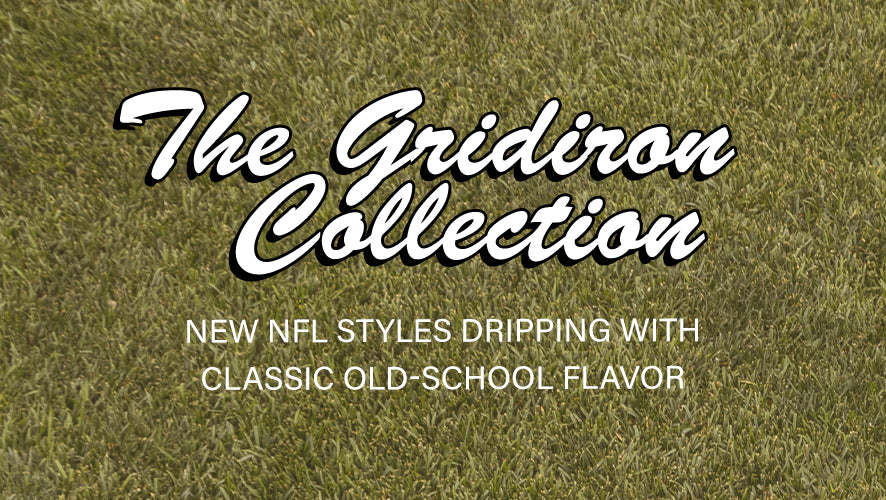 The Gridiron Collection. Take a trip back to the 80's with an assortment of classic NFL designs.