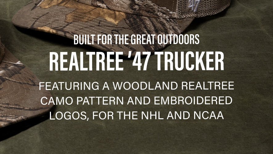 Built for the great outdoors. Realtree '47 TRUCKER. Featuring a woodland Realtree camo pattern and embroidered logos, for the NHL and NCAA.