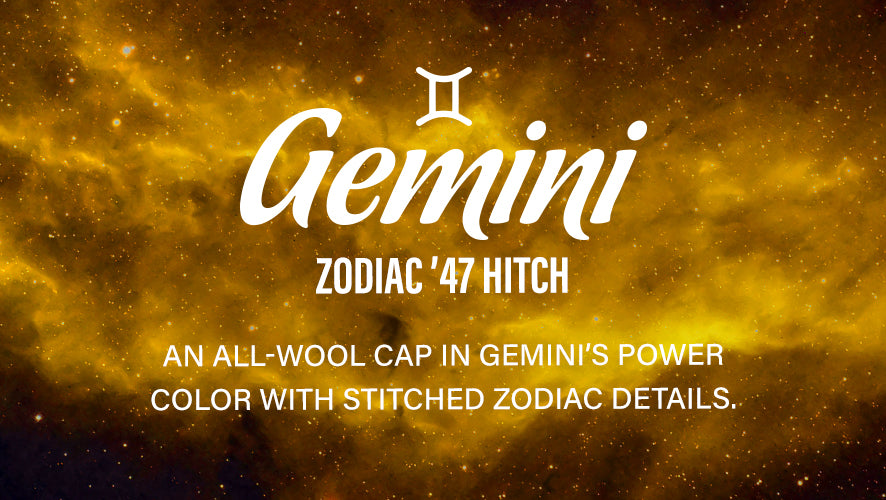 Gemini Zodiac '47 Hitch. An all-wool cap in Gemini's power color with stitched zodiac details.